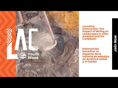 El impacto de la minería en paisajes de América Latina y el Caribe