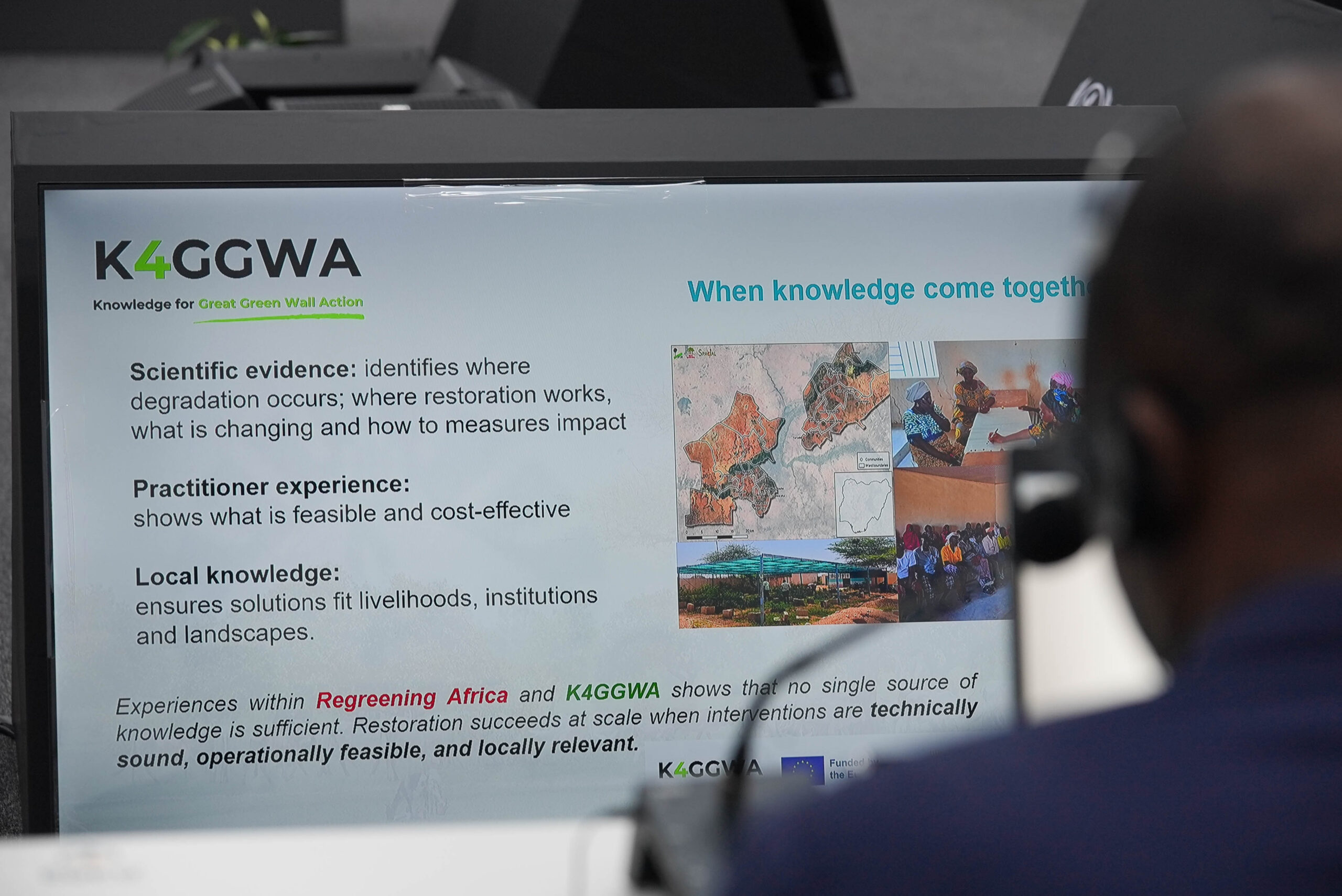 A screen displays a K4GGWA presentation on combining scientific evidence, practitioner experience and local knowledge for landscape restoration at UNCCD COP17.